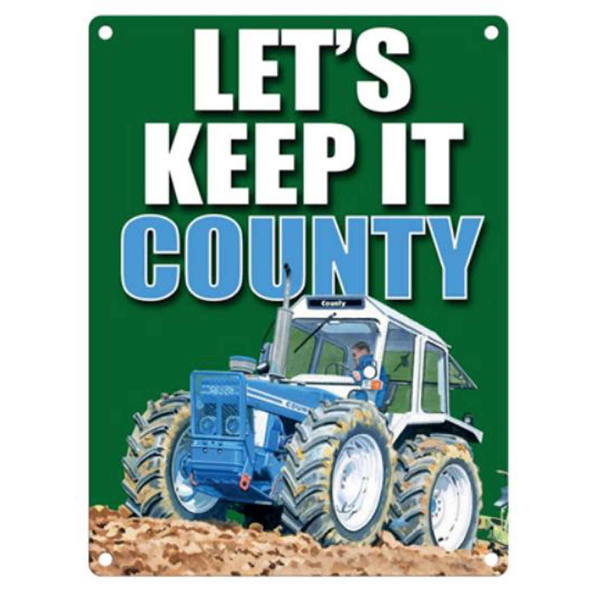 Keep It County Large Metal Sign 30x40cm