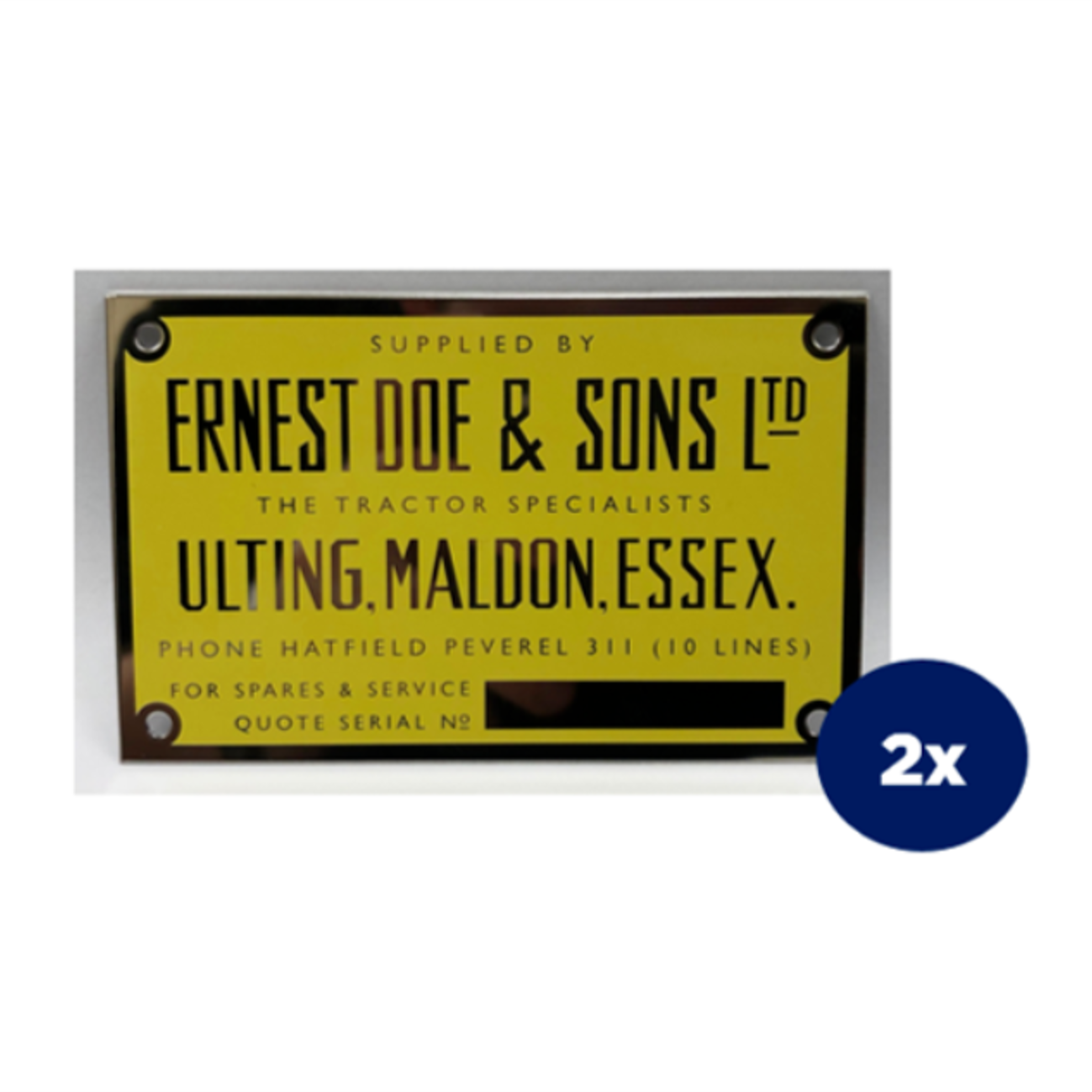 Ernest Doe Tractor Serial Number Plates X2 Sold by Ernest Doe and Sons Ltd