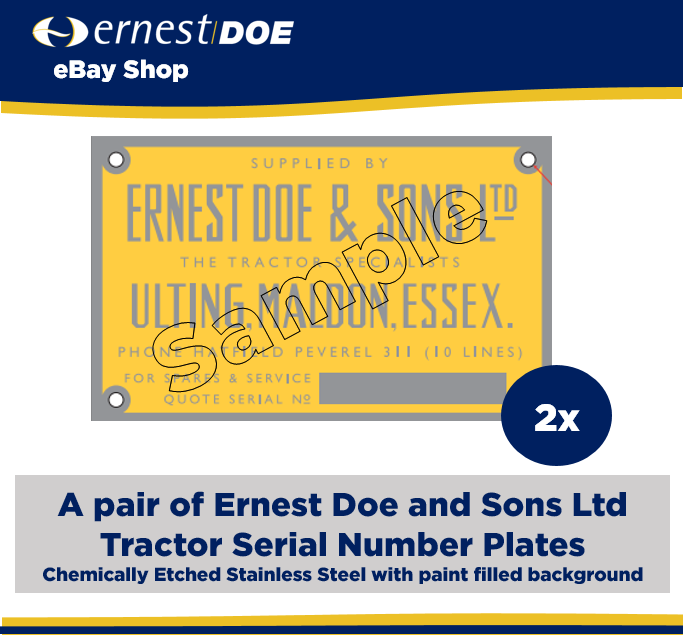 Ernest Doe Tractor Serial Number Plates X2 Sold by Ernest Doe and Sons Ltd